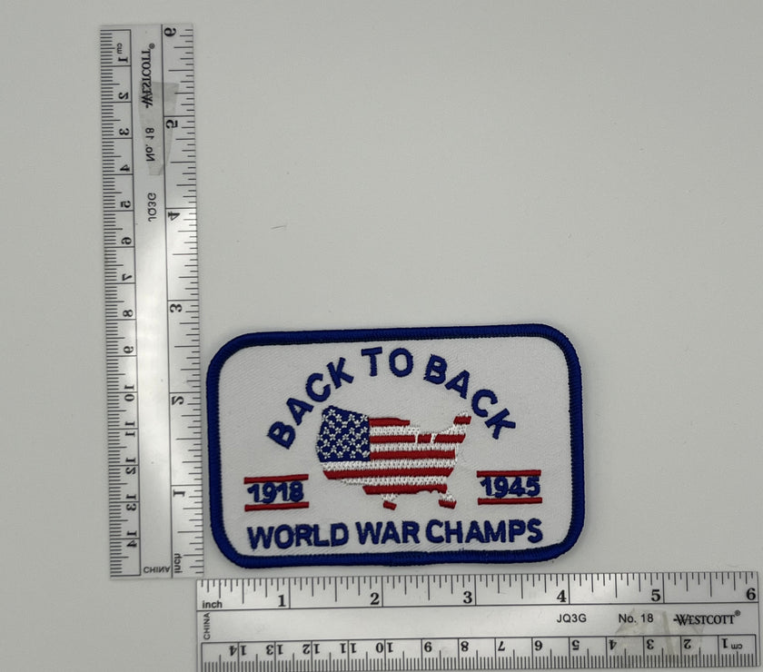 Back To Back World War Champs 1918 1945