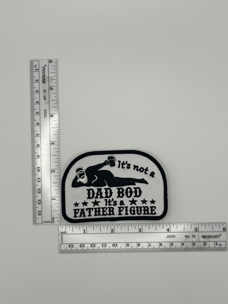 It's Not A Dad Bod It's A Father Figure Black on White