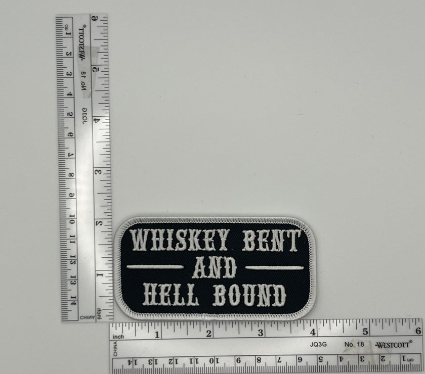 Whiskey Bent And Hell Bound