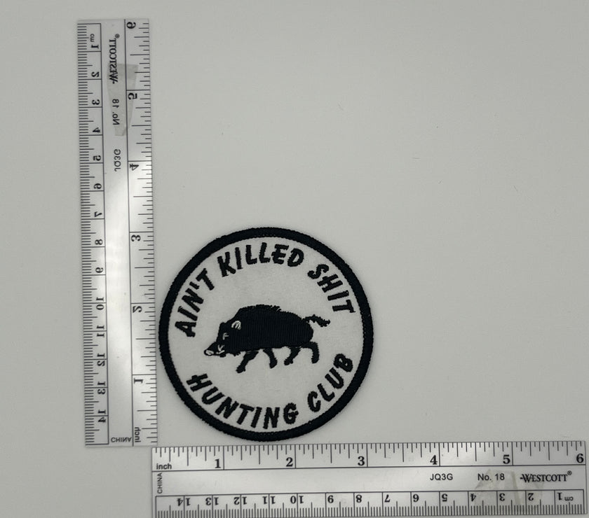 Ain't Killed S*** Hunting Club