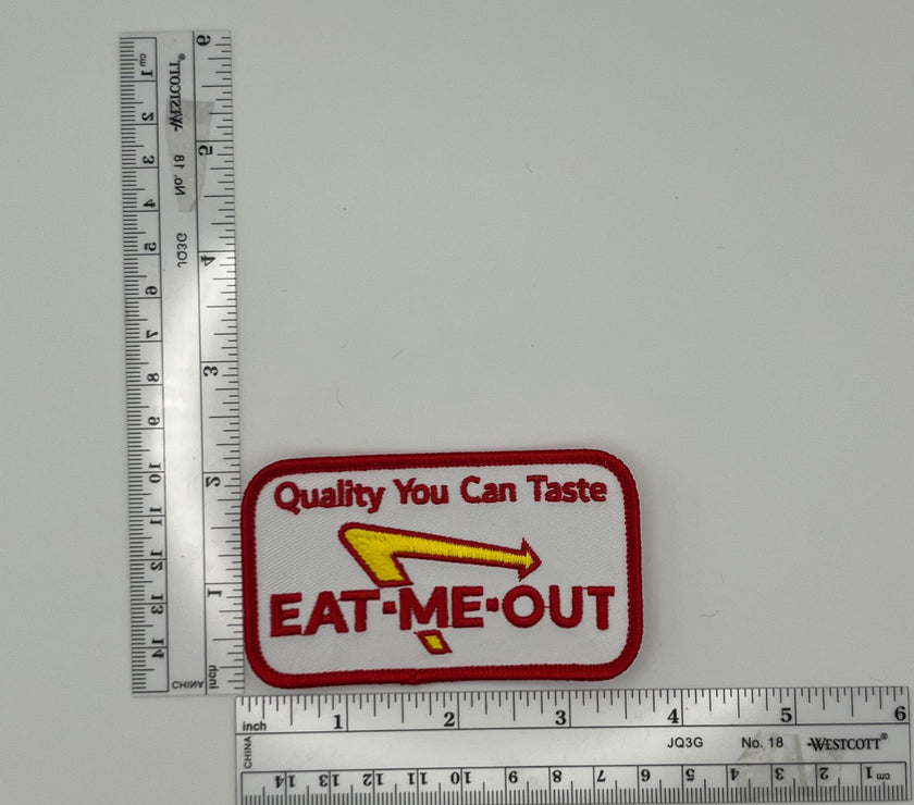 Eat Me Out Quality You Can Taste