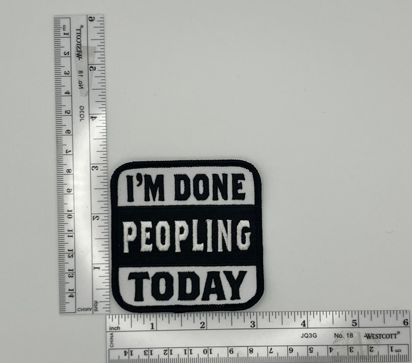 I'm Done Peopling Today