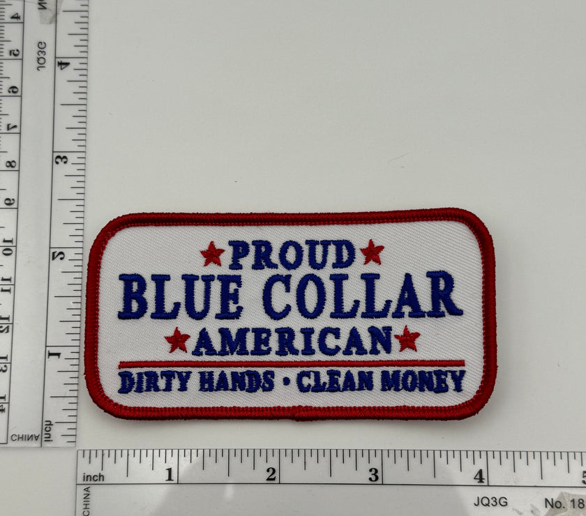 Blue Collar Dirty Hands Clean Money (white patch)